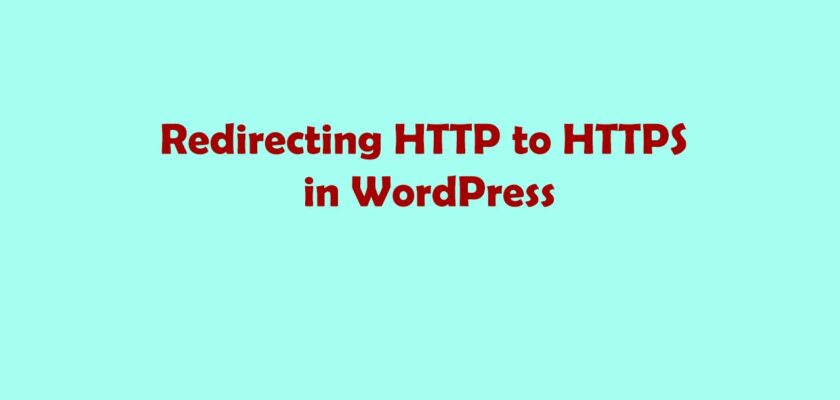 Redirecting HTTP to HTTPS in WordPress